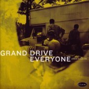 Grand Drive - Everyone (2007)