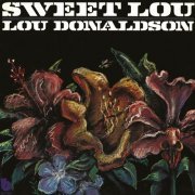 Lou Donaldson - Sweet Lou (1974/2014) [Hi-Res]