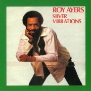 Roy Ayers - Silver Vibrations (1983) CD Rip