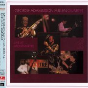 George Adams & Don Pullen Quartet - Live At Montmartre (2015)