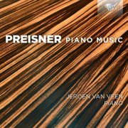 Jeroen Van Veen - Preisner: Piano Music (2018)