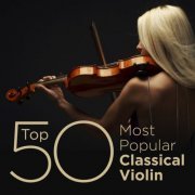 VA - Top 50 Most Popular Classical Violin (2014) Lossless