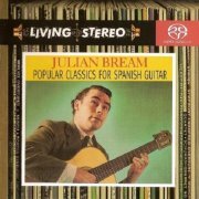 Julian Bream - Popular Classics For Spanish Guitar (1962) [2007 SACD]