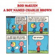Rod McKuen - A Boy Named Charlie Brown (2015)