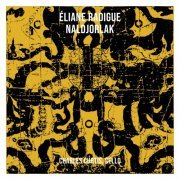 Éliane Radigue - Naldjorlak (2023) [Hi-Res]