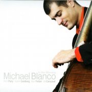 Michael Blanco - In The Morning (2006) FLAC
