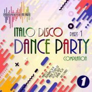 VA - Italo Disco Dance Party Collection Part 1 (2023)