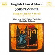 Choir of St. John's College, Cambridge & Christopher Robinson - Tavener: Song for Athene, Svyati & other choral music (2000)