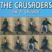 The Crusaders - The 2nd Crusade (2006) FLAC