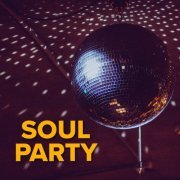 VA - Soul Party (2021)
