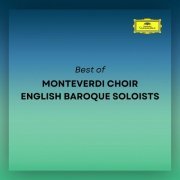 Monteverdi Choir - Best of Monteverdi Choir & English Baroque Soloists (2024)