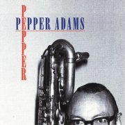 Pepper Adams - Pepper (1975)