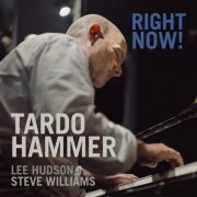 Tardo Hammer - Right Now! (2024)