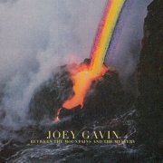 Joey gavin - Between the Mountains & the Mystery (2022) [Hi-Res]