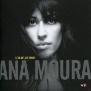 Ana Moura - Leva-me aos fados (2008) Lossless