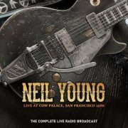 Neil Young - Neil Young Live At Cow Palace 1986 (Live) (2022)