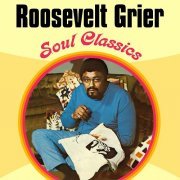 Roosevelt Grier - Soul Classics (2010)