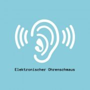 VA - Elektronischer Ohrenschmaus (2019)