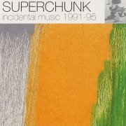 Superchunk - Incidental Music 1991-1995 (1995)