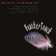 Marco Tamburini - Feather Touch (2001)