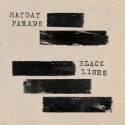 Mayday Parade - Black Lines (2015) [Hi-Res]