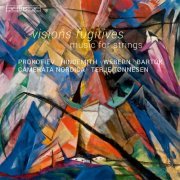 Camerata Nordica, Terje Tønnesen - Visions fugitives & Other Music for Strings (2014)