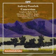 Alexander Sitkovetsky, Raphael Wallfisch, Ewa Kupiec, Konzerthausorchester Berlin, Łukasz Borowicz - Andrzej Panufnik: Concertos (Symphonic Works, Vol. 8) (2014)