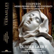 Olivier Latry - Messe Propre pour les Couvents (2022) [Hi-Res]