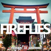 Tsunami Wazahari - Fireflies (2020)