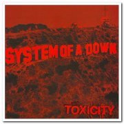 System of a Down - Toxicity [2CD Limited Edition] (2001/2002)