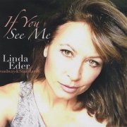 Linda Eder - If You See Me (2019)