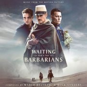 Marco Beltrami, Buck Sanders - Waiting for the Barbarians (Music from the Motion Picture) (2022)