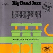 Rob McConnell And The Boss Brass - Big Band Jazz (1977)