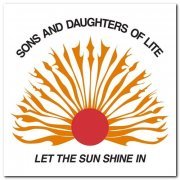 Sons and Daughters of Lite - Let the Sun Shine In (1978) [Reissue 1999 & 2015]