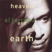 Al Jarreau - Heaven and Earth (1992)