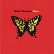 Better Than Ezra - Closer (Expanded Edition) (2009)