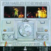 Bob Marley & The Wailers - Babylon By Bus (1978)