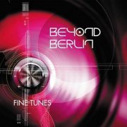 Beyond Berlin - Fine Tunes (2017)