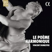 Vincent Dumestre & Le Poeme Harmonique - Le Poème Harmonique Collection (2019)