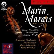 Jean-Louis Charbonnier - Marais: Premier Livre (1686) Premiere Partie, Suites I - II - IV (2006)