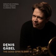 Denis Gäbel - The Good Spirits, Pt. 2 (2022) [Hi-Res]
