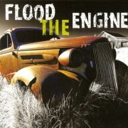 Flood The Engine - Flood The Engine (2013)