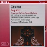 Elly Ameling, Heinz Holliger, Aurèle Nicolet, Academy of St. Martin in the Fields - Cimarosa: Requiem & Concertante for Flute, Oboe & Orchestra (1994)