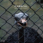 Caracal - Welcome The Ironists (2014)