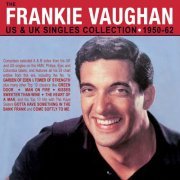 Frankie Vaughan - US & UK Singles Collection 1950-62 (2019)