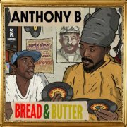 Anthony B - Bread & Butter (2023)