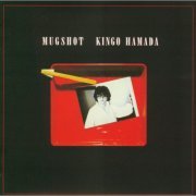 Kingo Hamada - MUGSHOT (2020 Remaster) (2021) Hi-Res