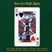 Chain - Two Of A Kind (Reissue) (1973/1997)