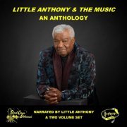 Little Anthony - Little Anthony & The Music: An Anthology (2023)