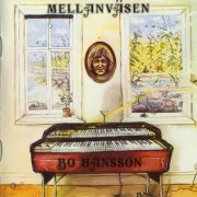 Bo Hansson - Mellanvasen (Reissue, Remastered) (1975/2005)